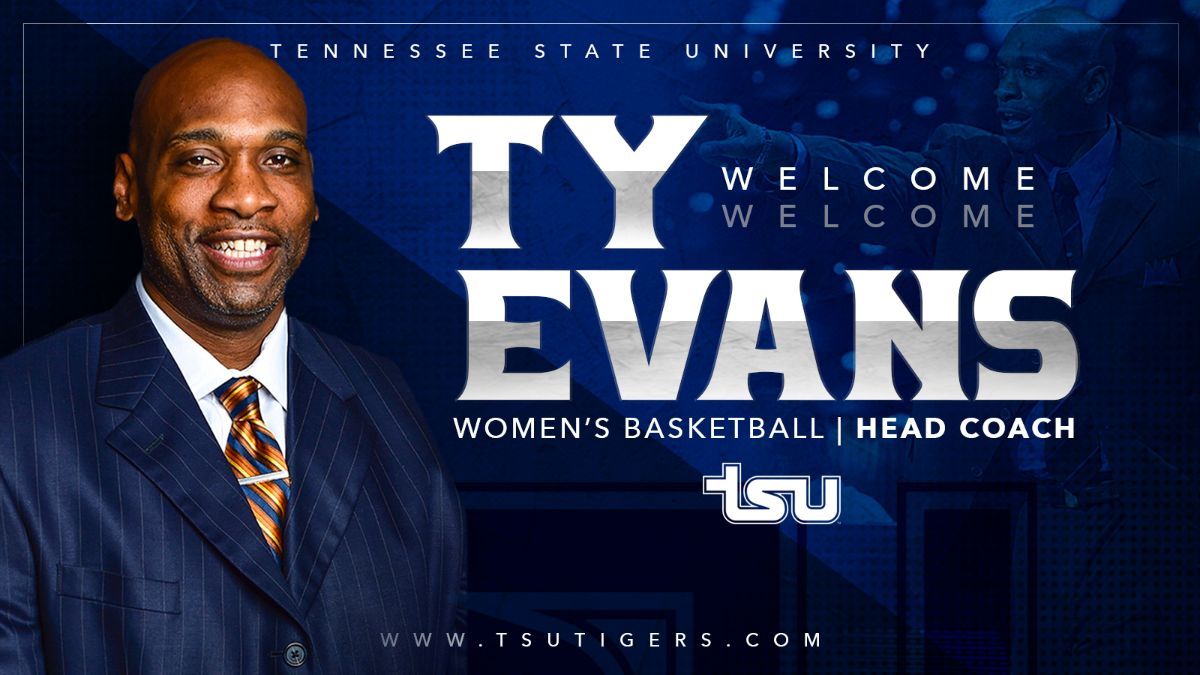 Women's HoopDirt | Tennessee State names Evans as new Head Women's Basketball  Coach - Women's HoopDirt