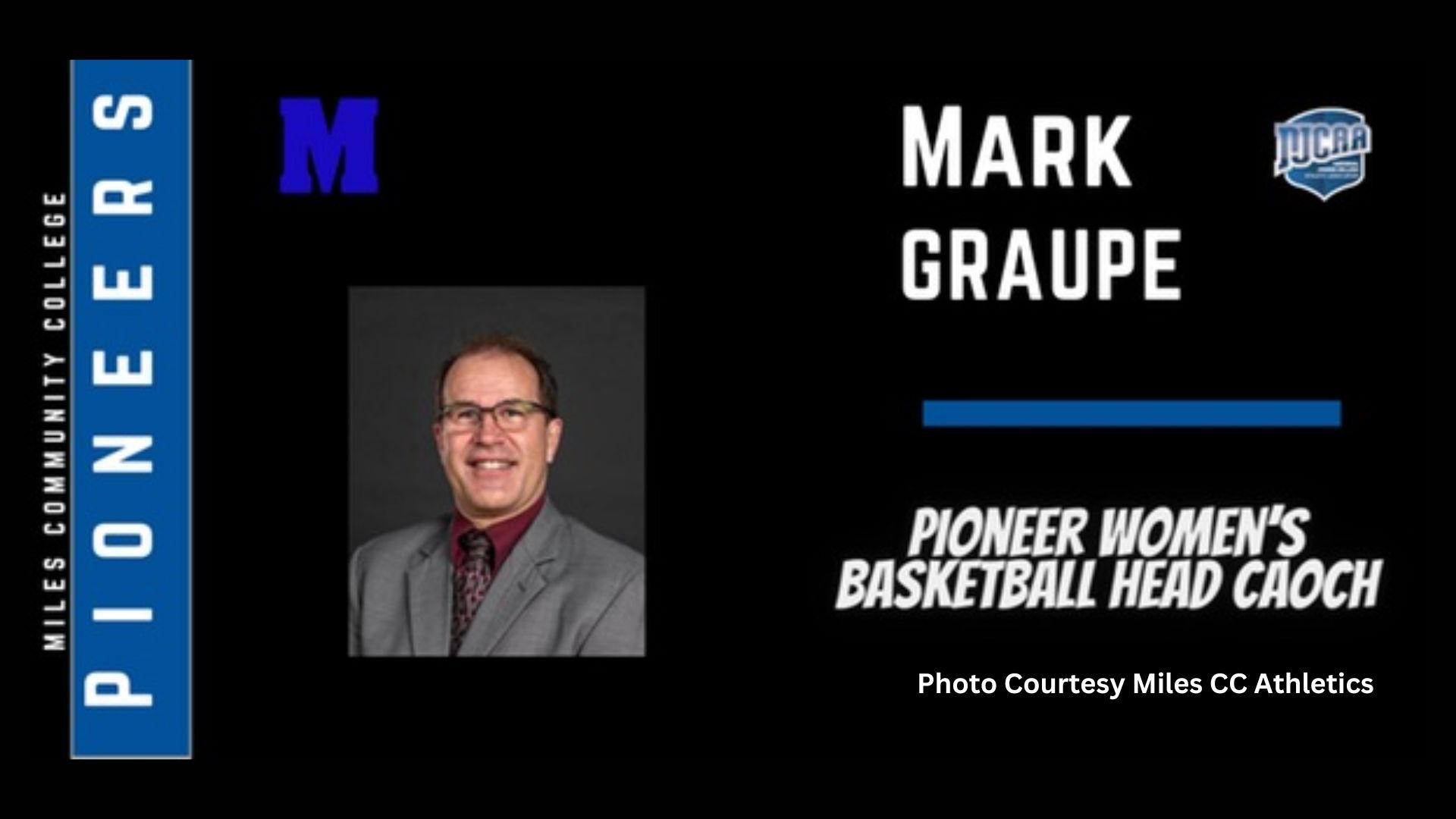 Miles CC names Mark Graupe as New Women’s Basketball Head Coach – Women’s HoopDirt